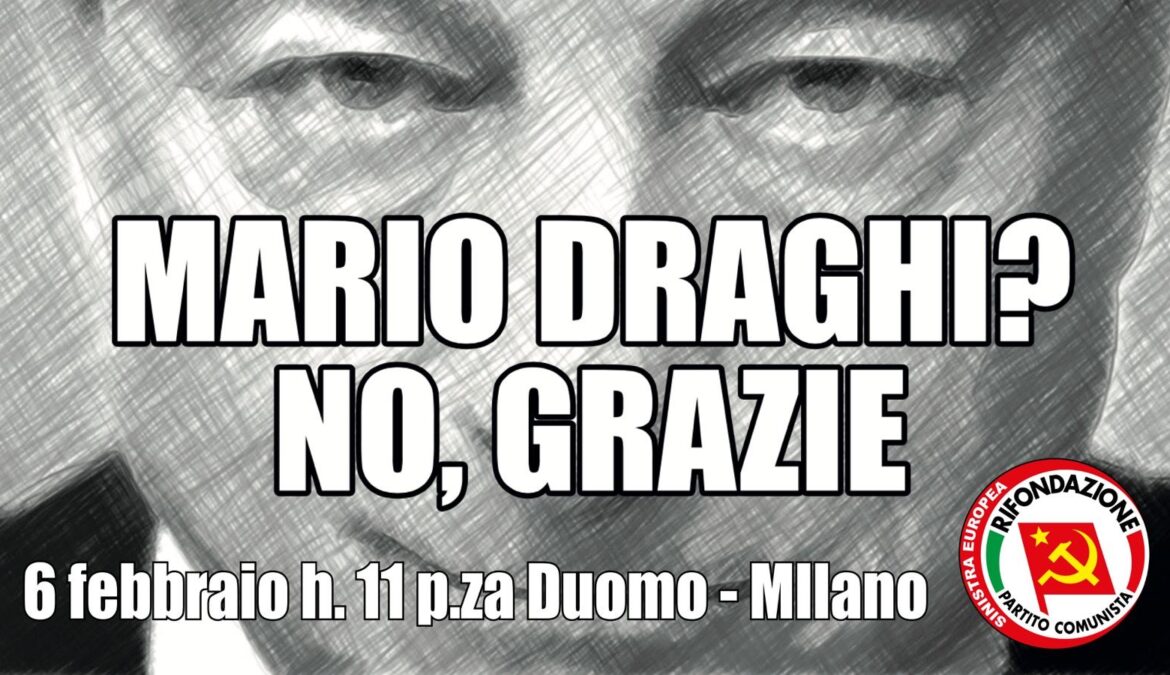 MARIO DRAGHI? NO GRAZIE!