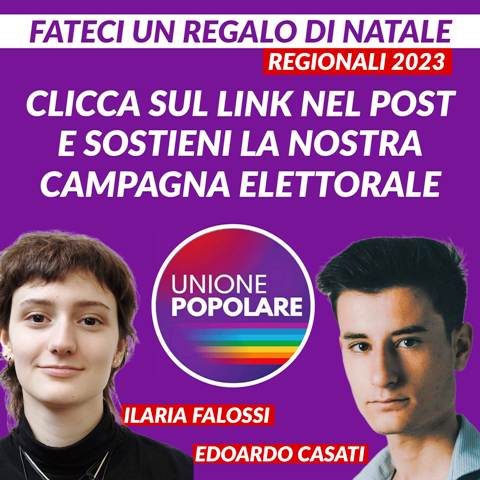 Sostieni la nostra campagna elettorale per UNIONE POPOLARE regione Lombardia con raccolta fondi on-line